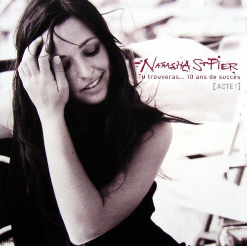 Natasha St-Pier - Tu Trouveras... 10 Ans du Succes (CD)