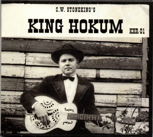 Stoneking C.W.  - King Hokum (CD)