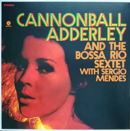 Cannonball Adderley &The Bossa Rio Sextet Brasil (LP)