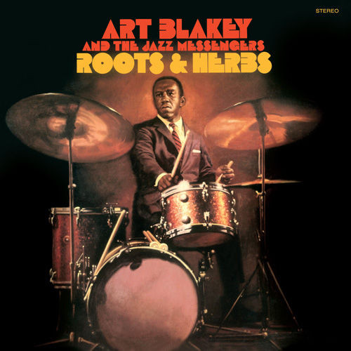 Art Blakey & The Jazz Messengers  - Roots And Herbs, 180 gr (LP)